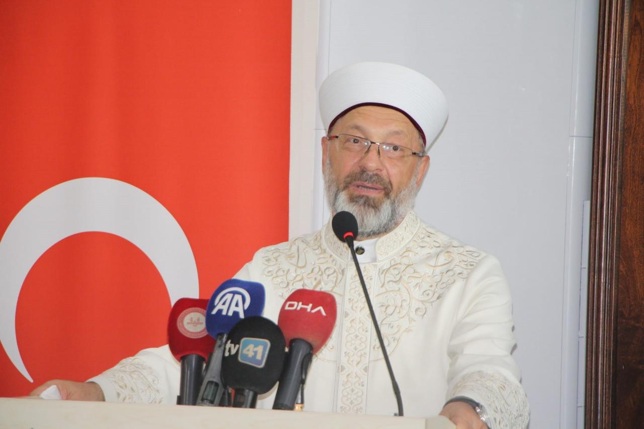 Diyanet İşleri Başkanı: İyilik yeryüzünde hakim oluncaya kadar vazifemiz çalışmaktır