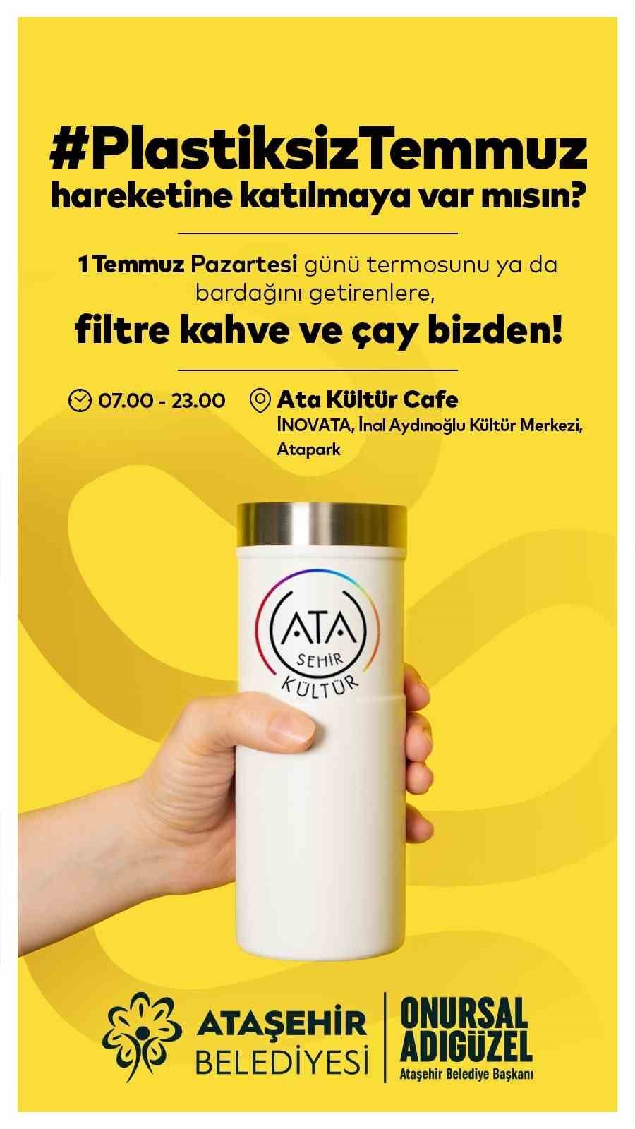 Ataşehir’de “Plastiksiz Temmuz” hareketi: Ücretsiz çay ve kahve dağıtılacak