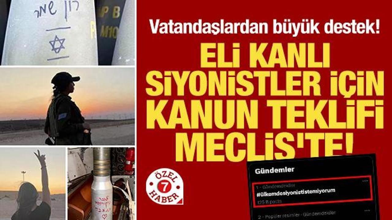 İsrail’in soykırımına katılan siyonistler için verilen kanun teklifi TBMM’de görüşülecek